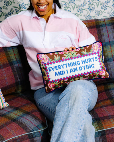 Everything Hurts Needlepoint Pillow - Furbish Studio