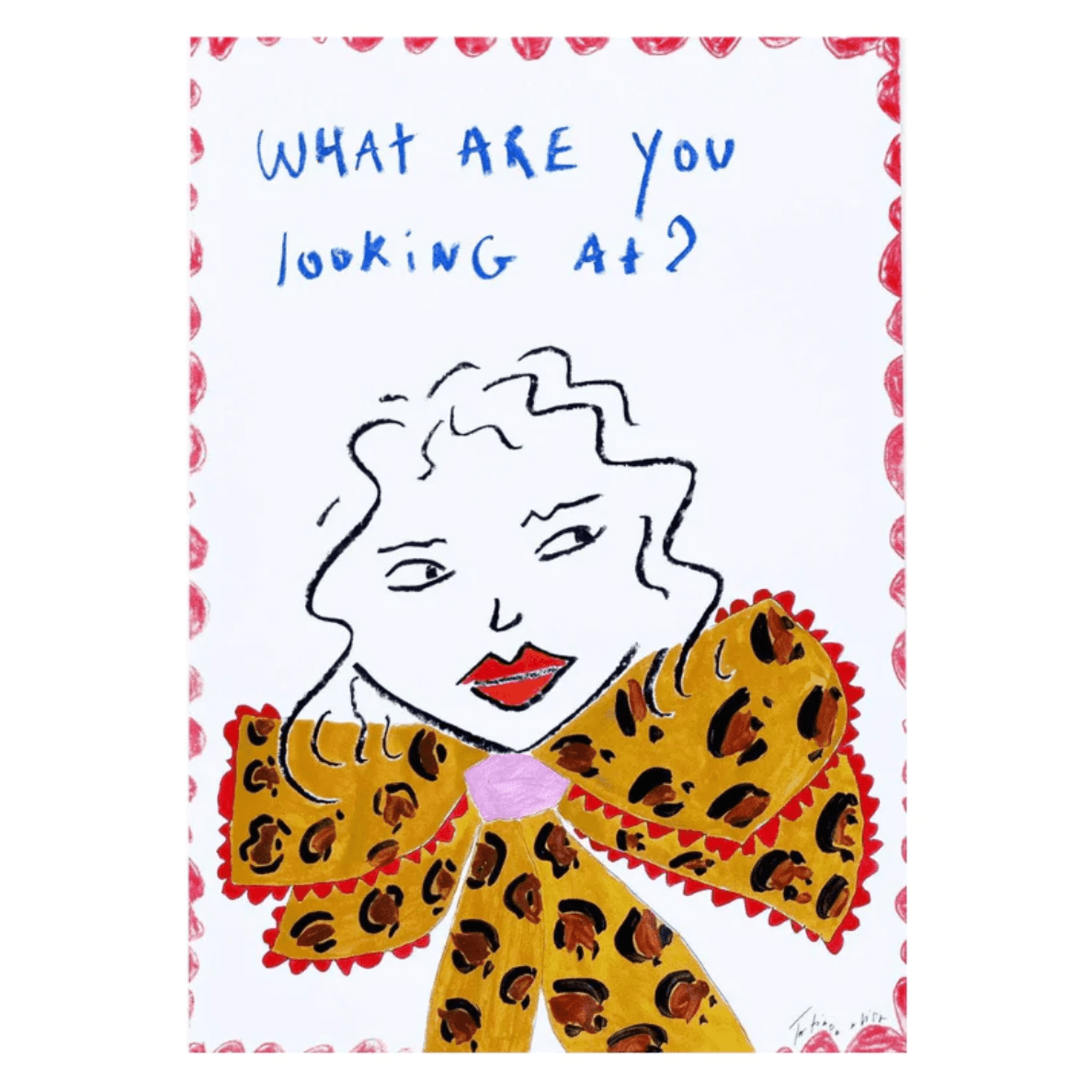 What Are You Looking At? Art Print