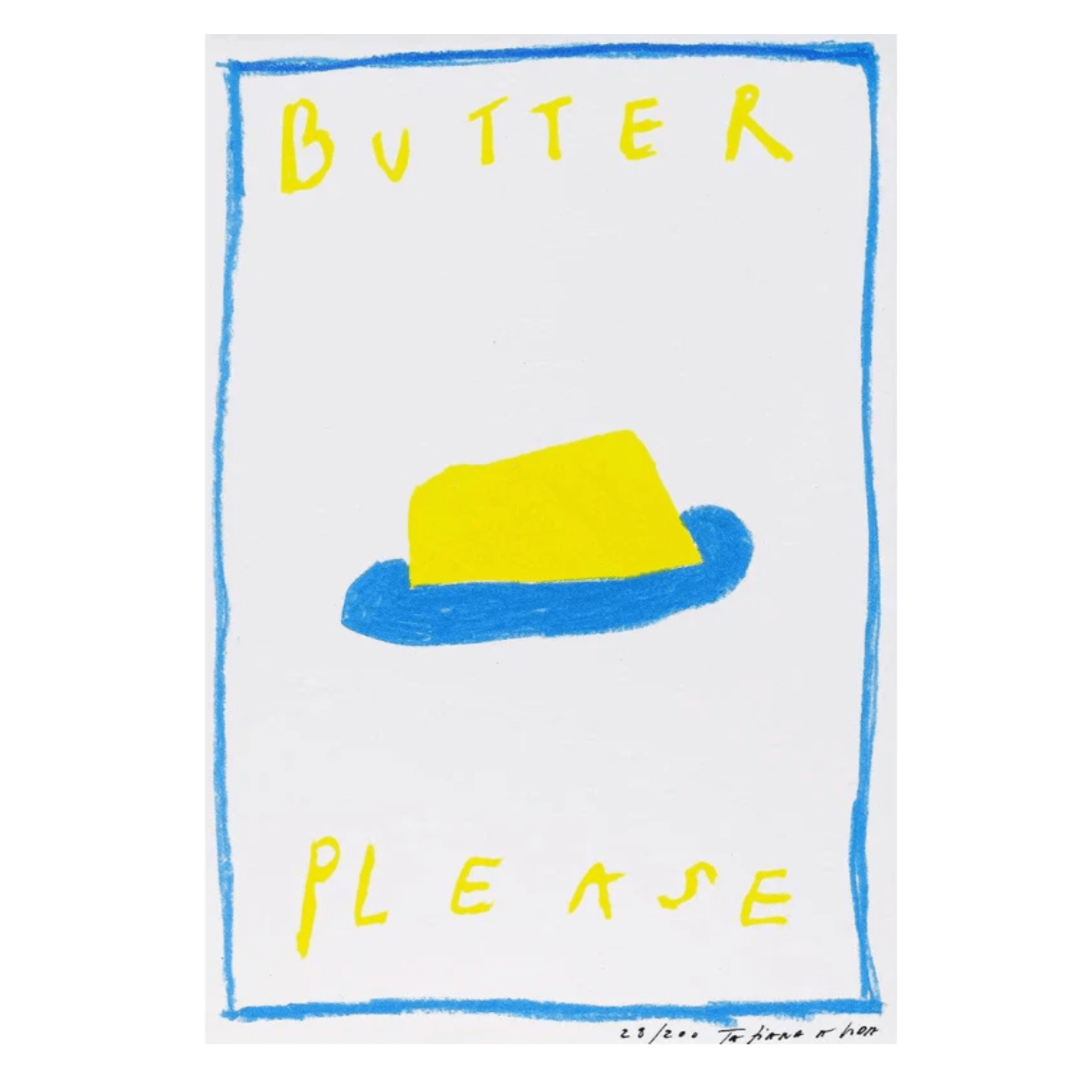 Butter Please Art Print