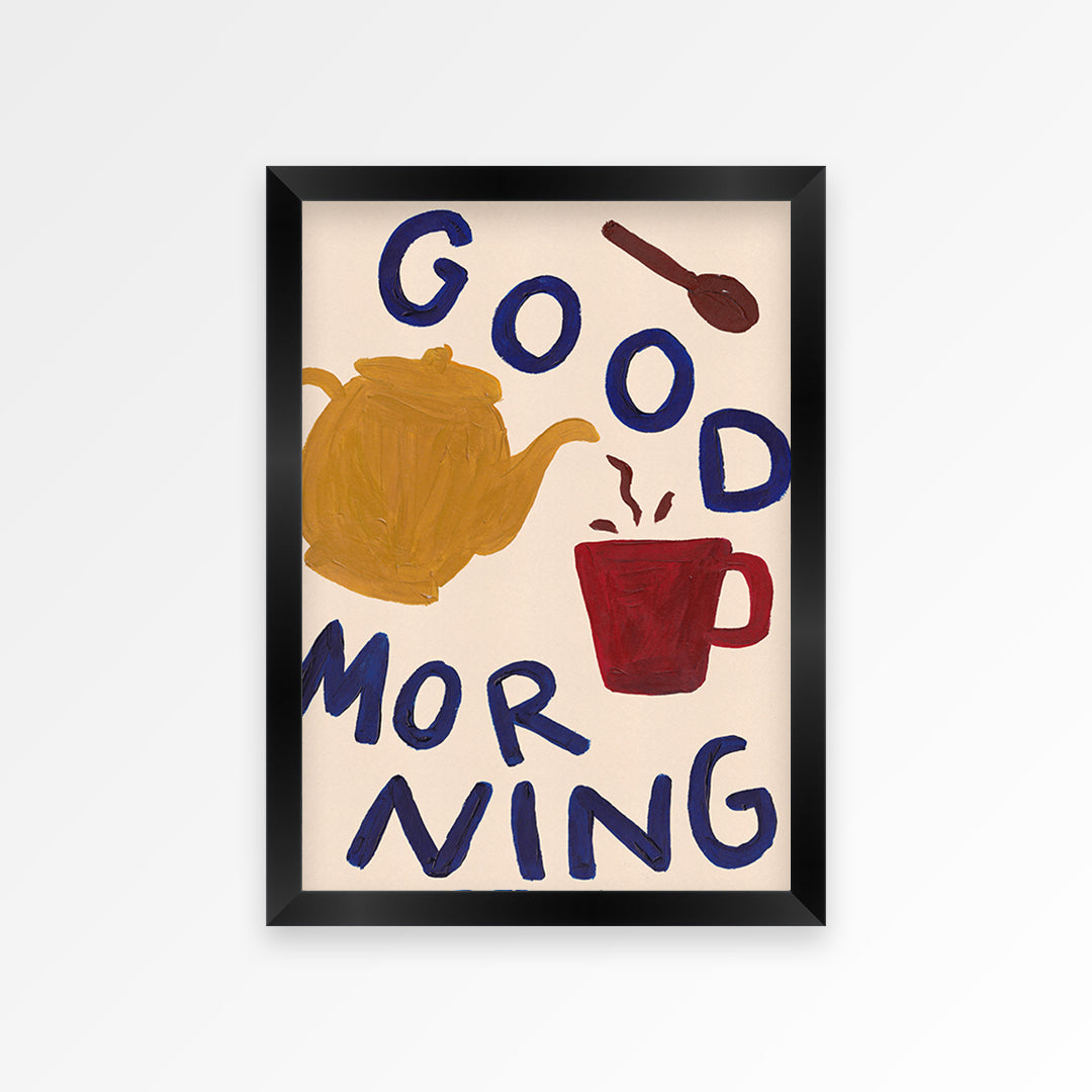 Good Morning Hand Painted Print