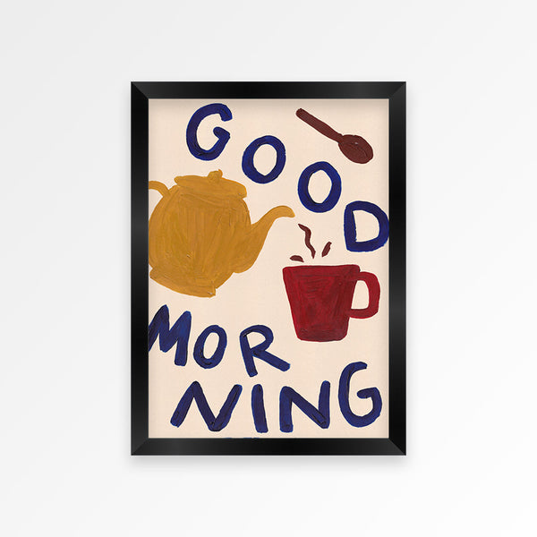 Good Morning Hand Painted Print