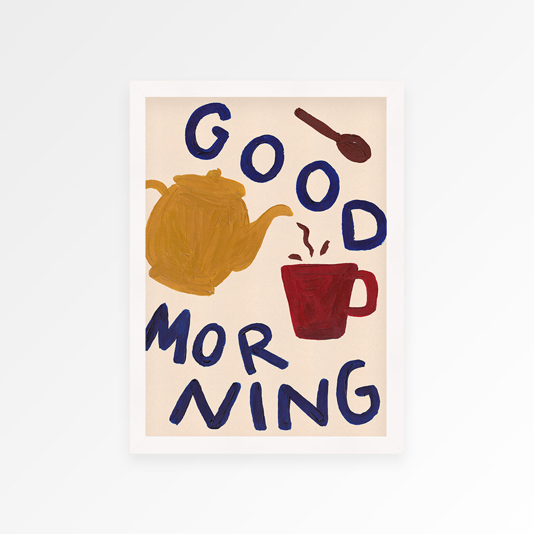 Good Morning Hand Painted Print