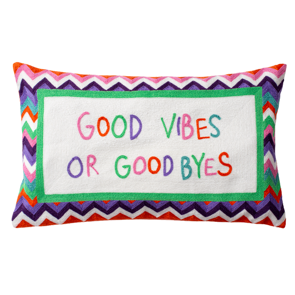 Funny Needlepoint Pillow – Good Vibes or Good Byes