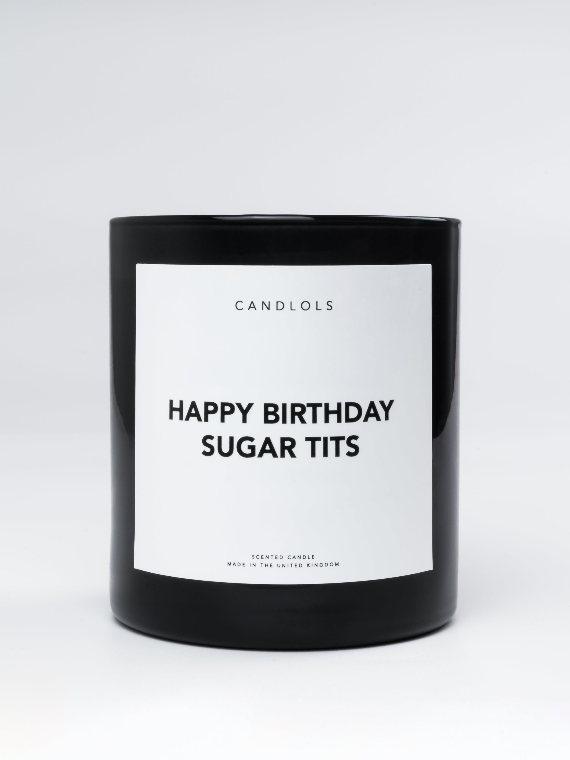 Happy Birthday Sugartits, Luxury Scented Candle
