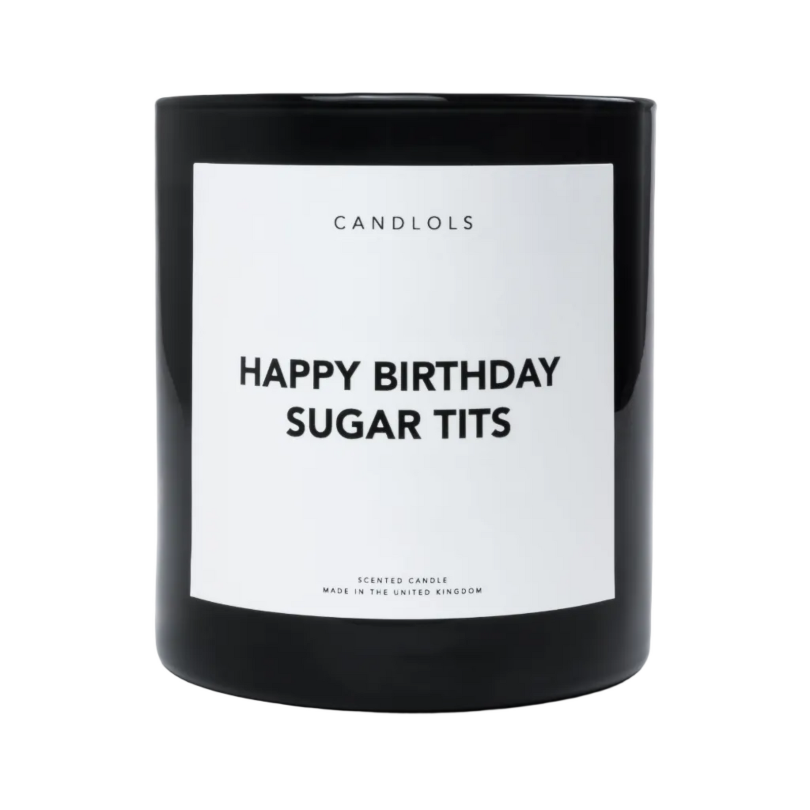 Happy Birthday Sugartits, Luxury Scented Candle