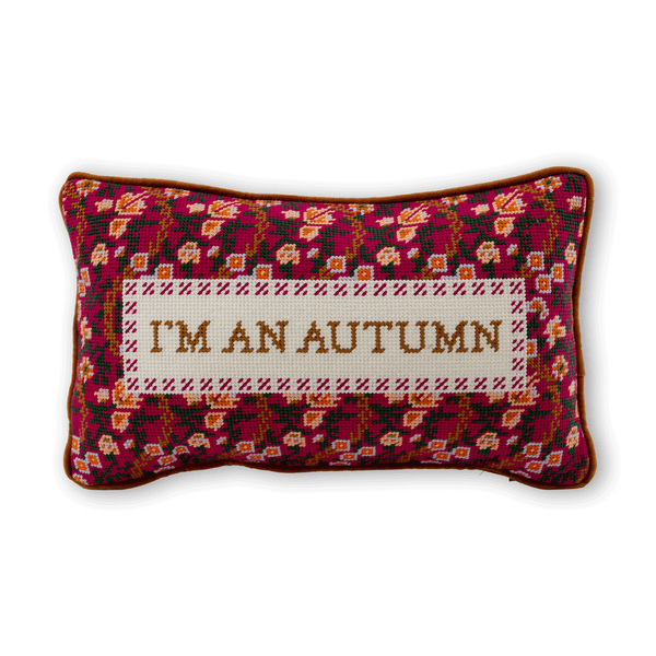 I'm An Autumn Needlepoint Pillow - Furbish Studio