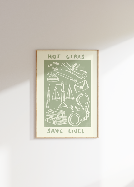 Hot Girls Save Lives - Lawyer / Judge Print