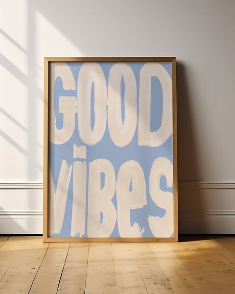 Good Vibes Typography Print