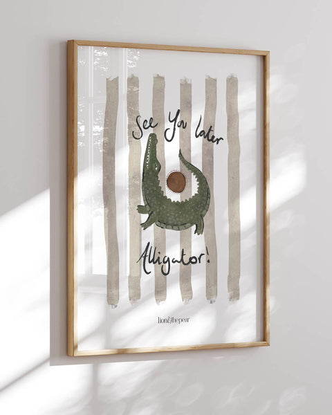 See You Later Alligator Art Print