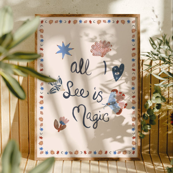 All I See Is Magic Art Print