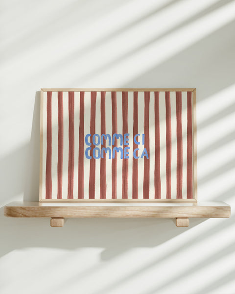 Comme Ci Comme Ca Typography Art Print