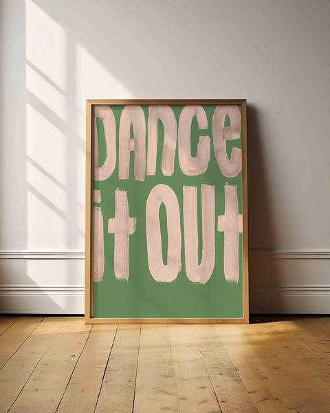 Dance It Out Typography Print