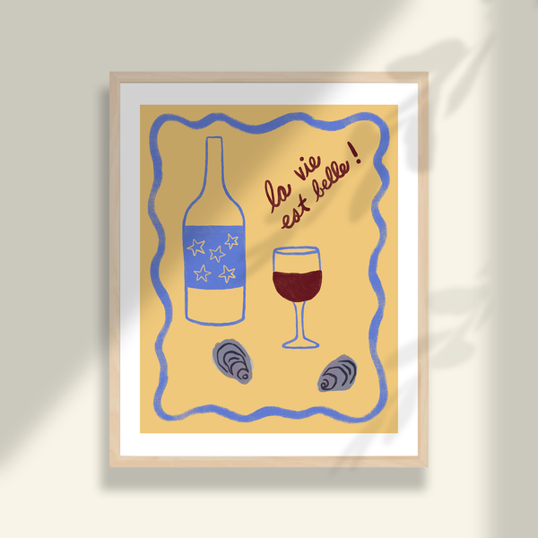 La Vie Est Belle Art Print