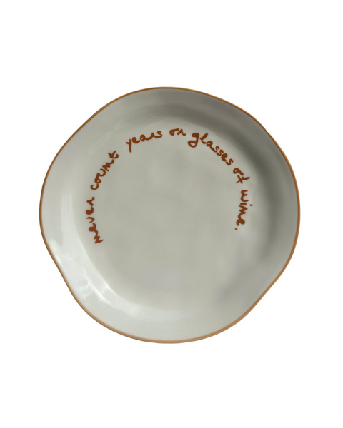Statement Plate | 'Never Count Years Or Glasses Of Wine'