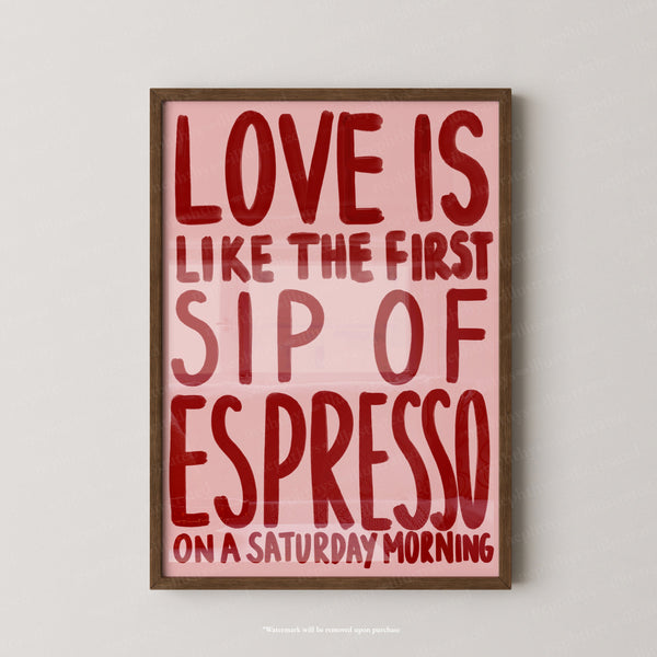 Love is Espresso