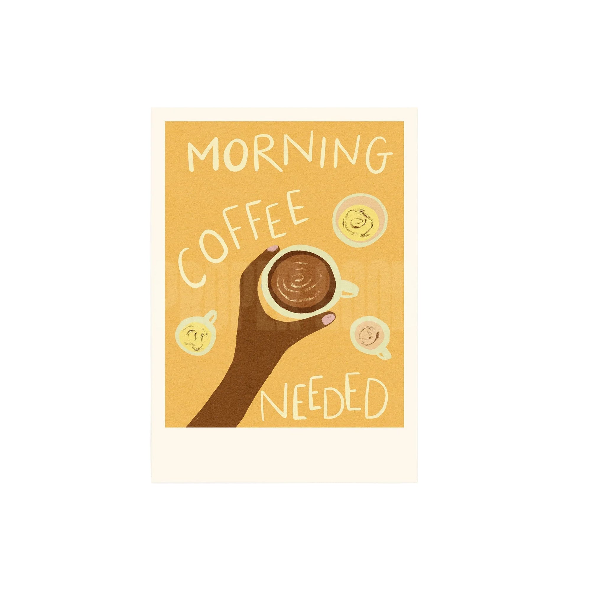 Morning Coffee Needed Print