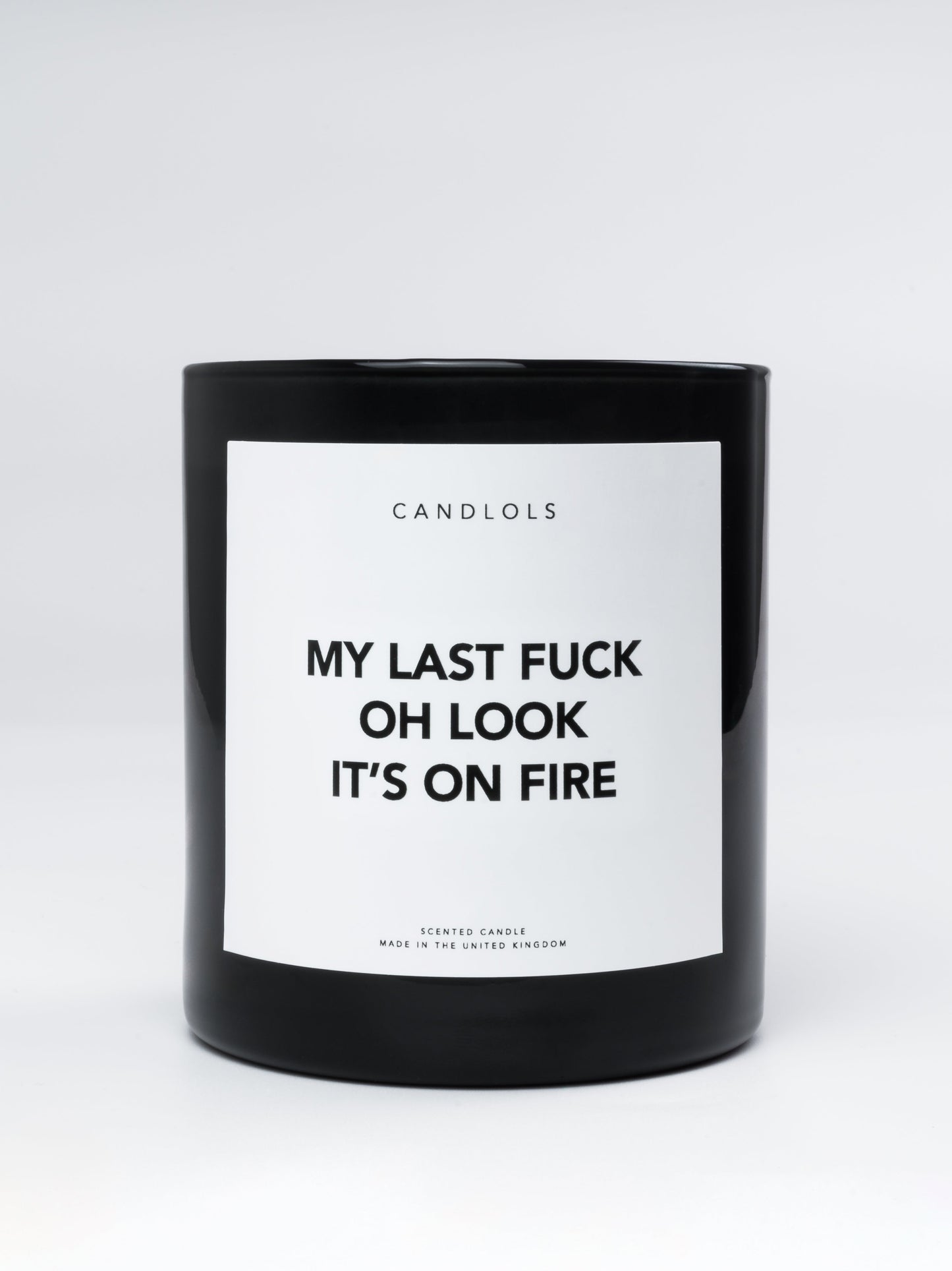 My Last Fuck Oh Look It’s On Fire, Luxury Scented Candle