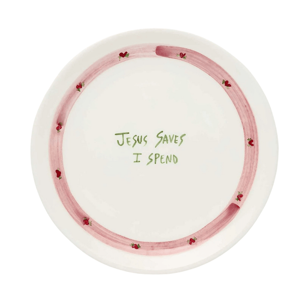 "Jesus Saves I Spend" Plates