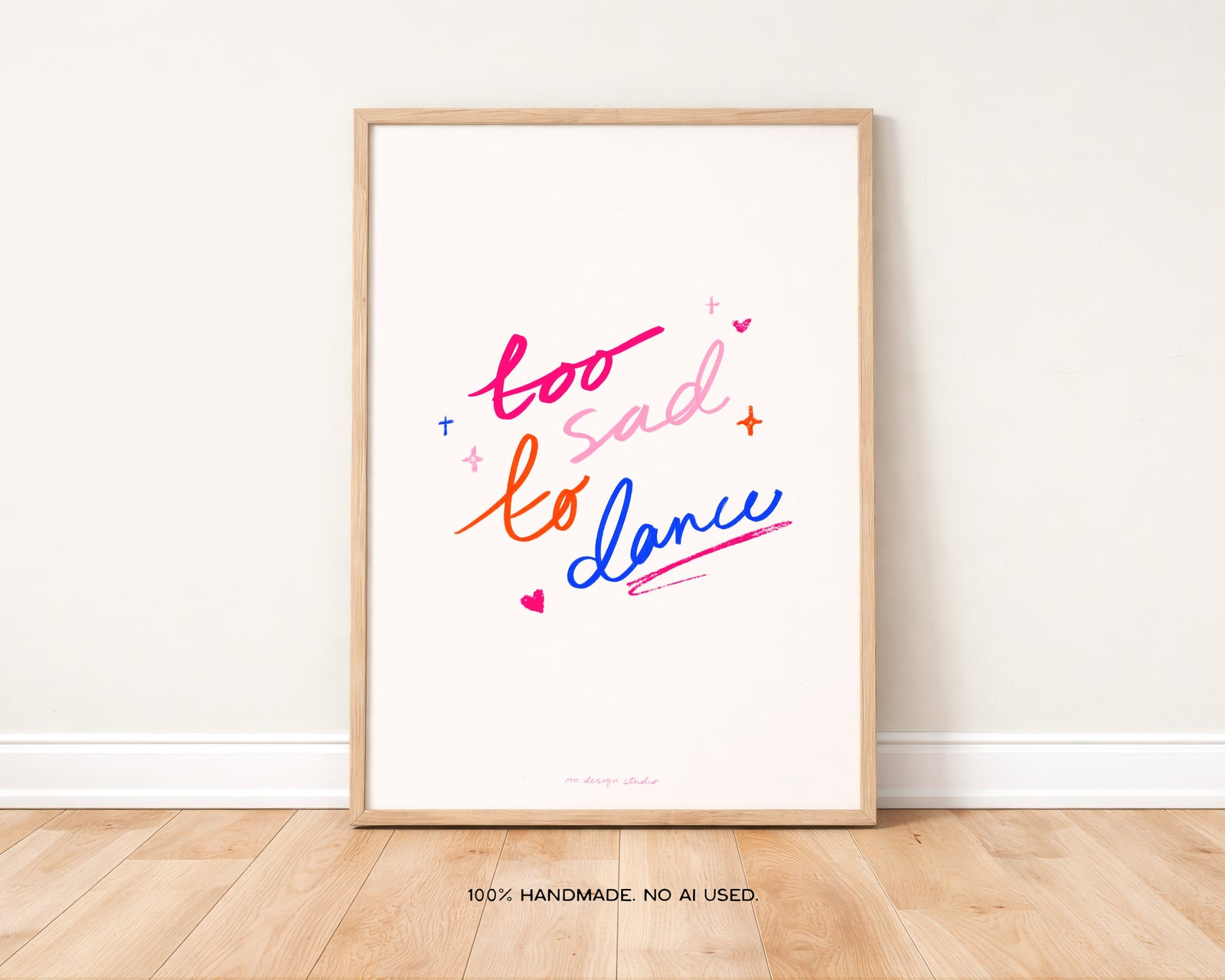 Too Sad to Dance Prints