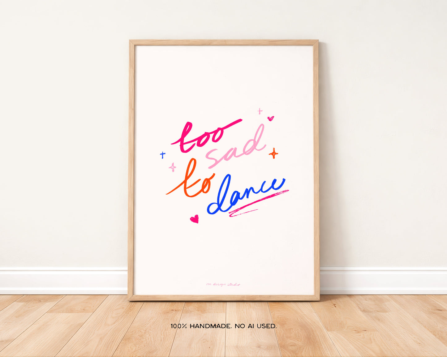 Too Sad to Dance Prints