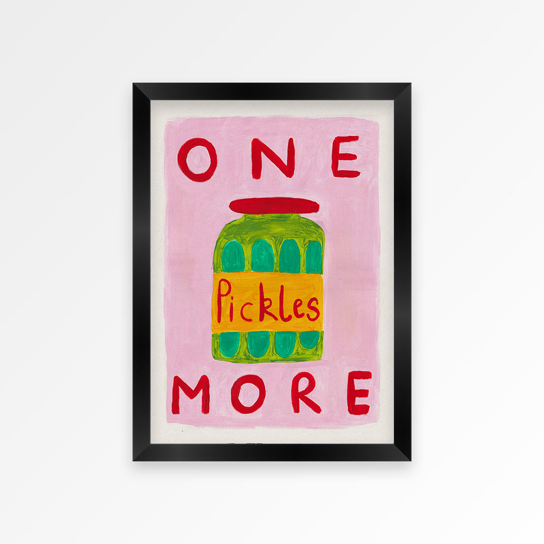 One More Pickle Print