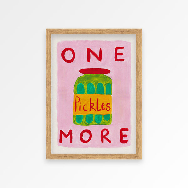 One More Pickle Print