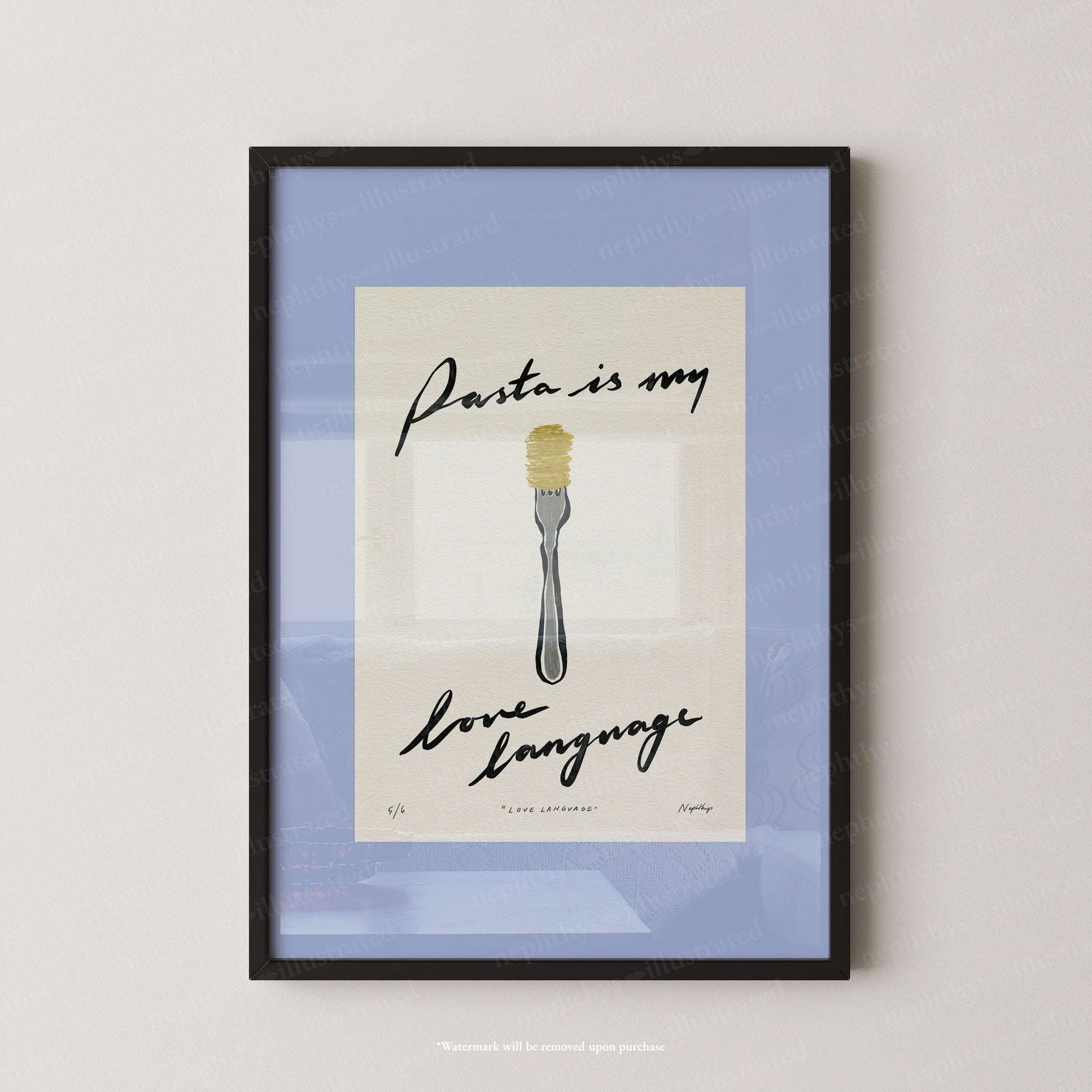 Pasta Is My Love Language Print