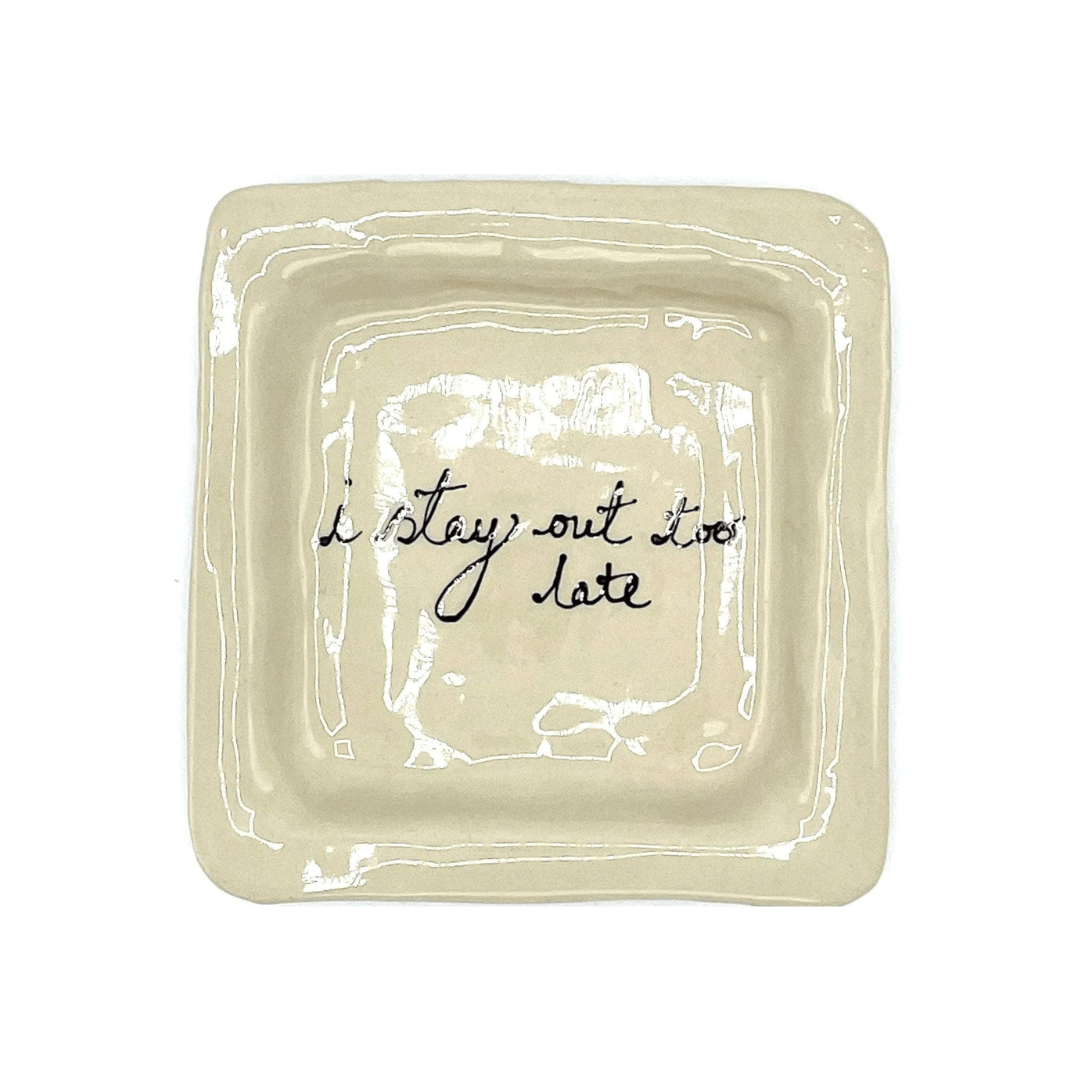 I Stay Out Too Late Trinket Tray Vintage Black
