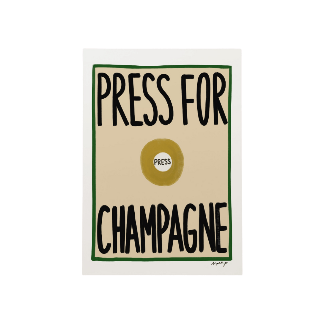 Press for Champagne Print