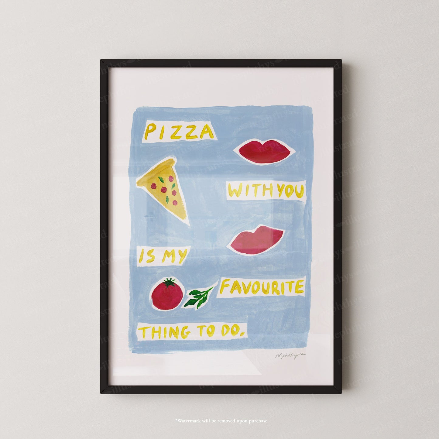 Pizza With You Print