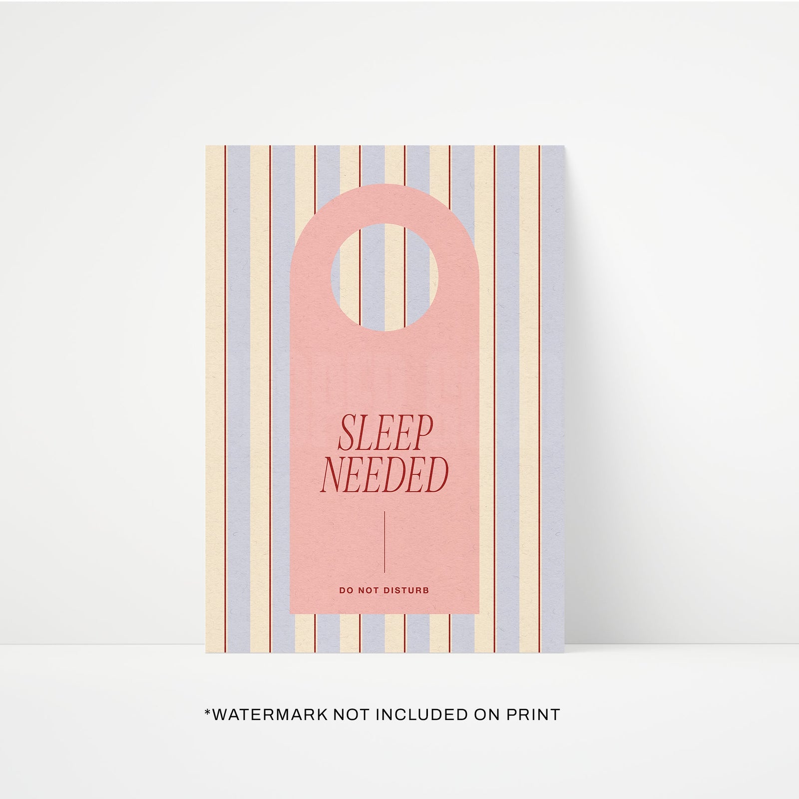 Sleep Needed Print