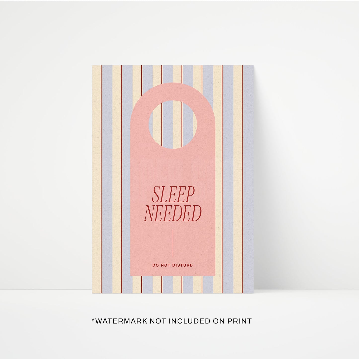 Sleep Needed Print