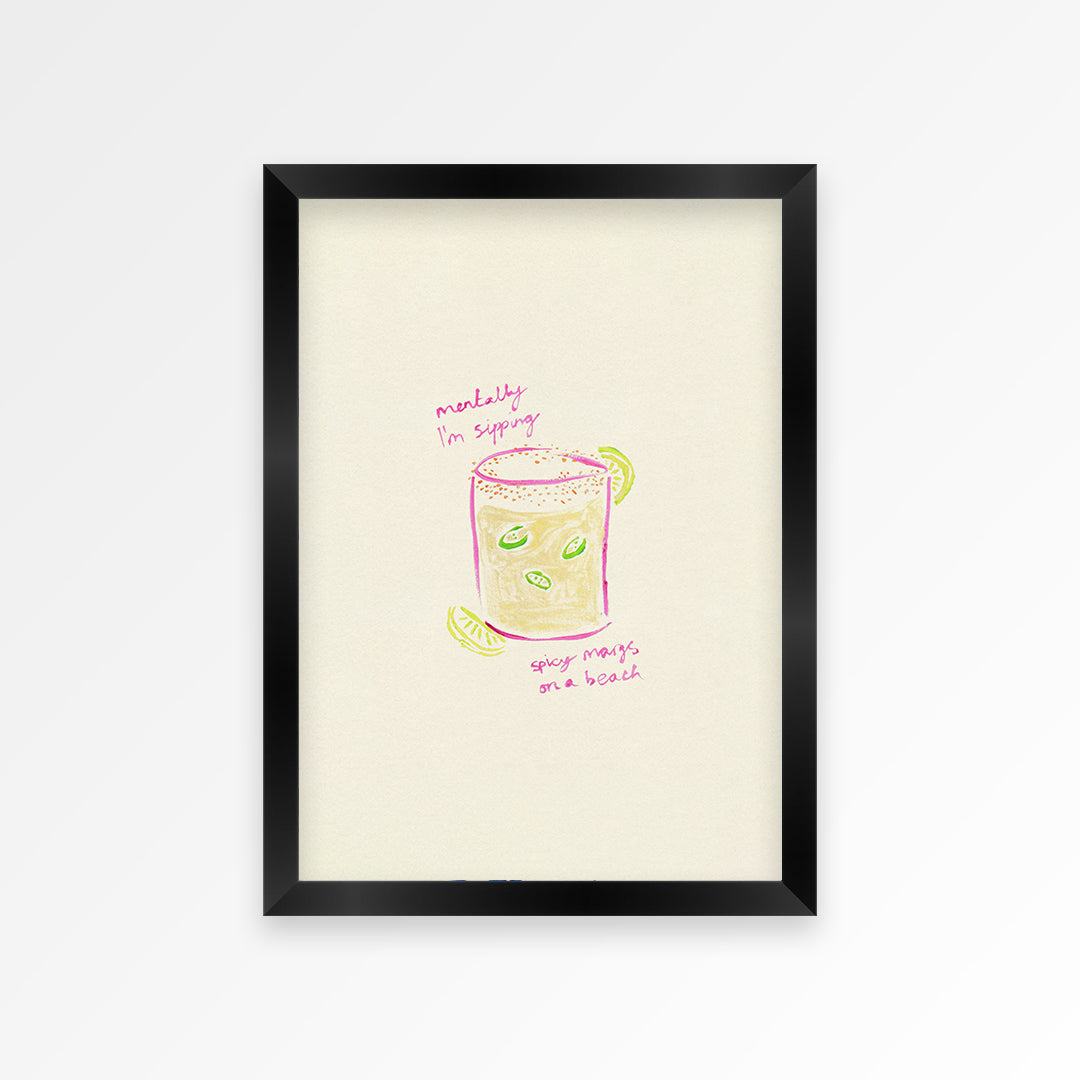 Sippin Spicy Margs Hand Painted Print