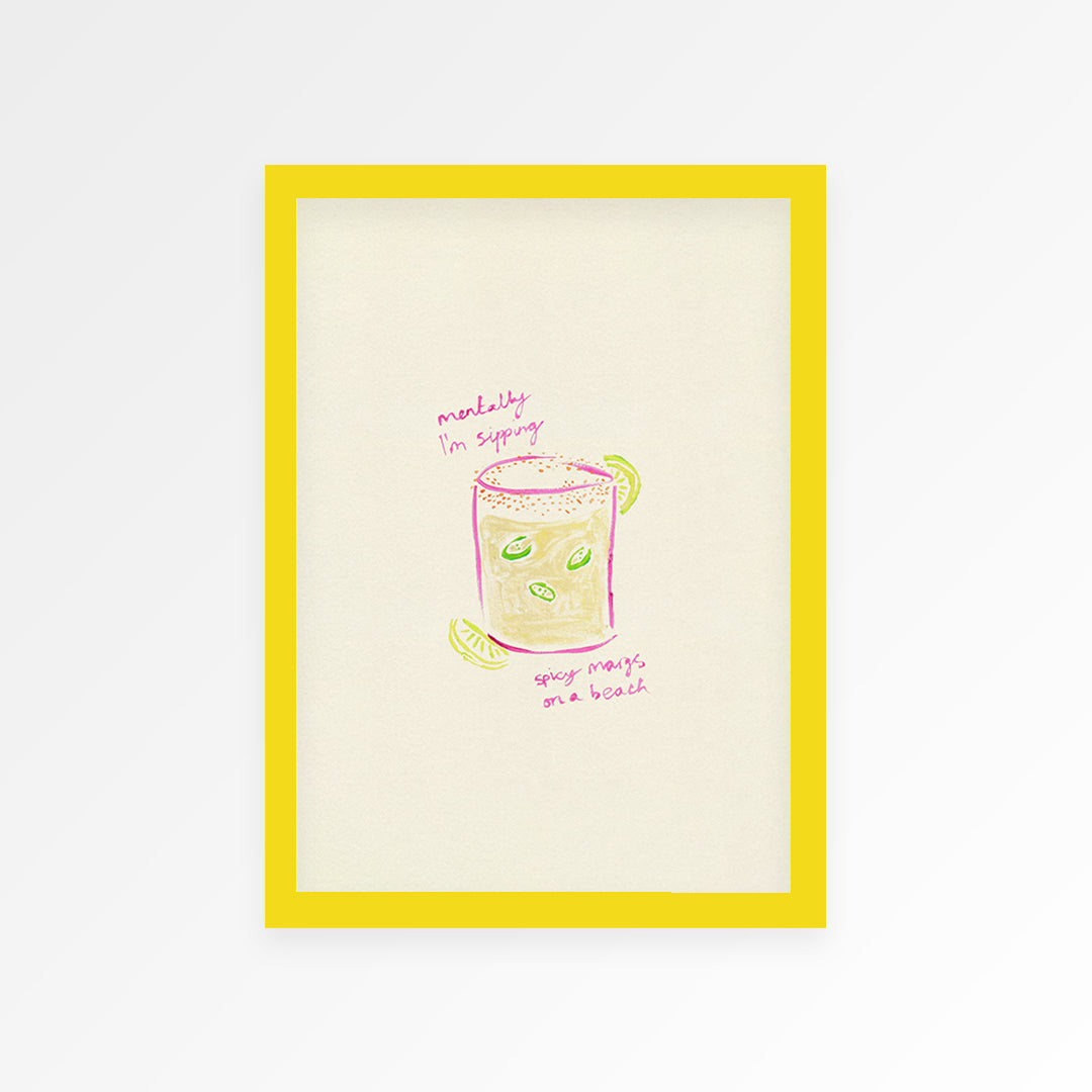 Sippin Spicy Margs Hand Painted Print