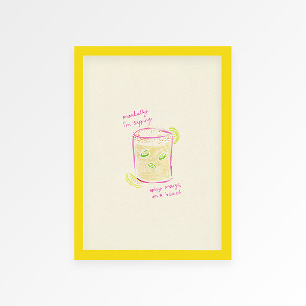 Sippin Spicy Margs Hand Painted Print