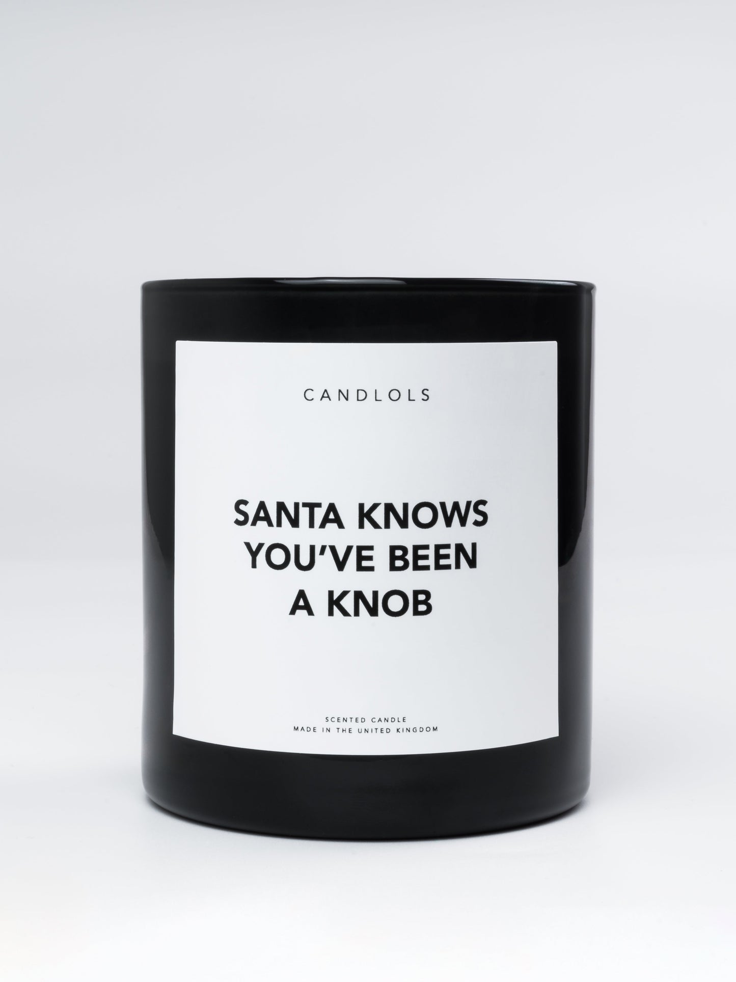 Santa Knows You've Been A Knob, Luxury Scented Candle