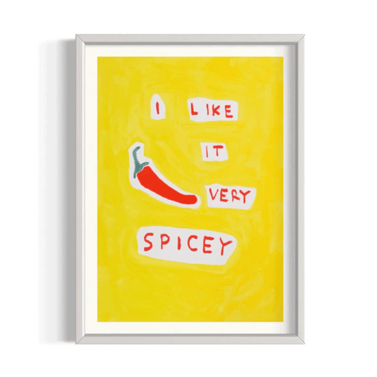 "I Like It Spicey" Art Print
