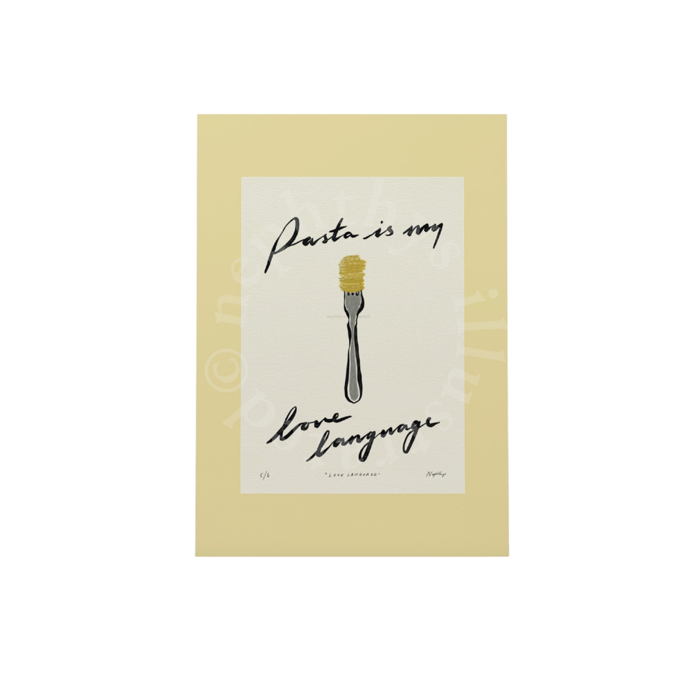 Pasta Is My Love Language Print