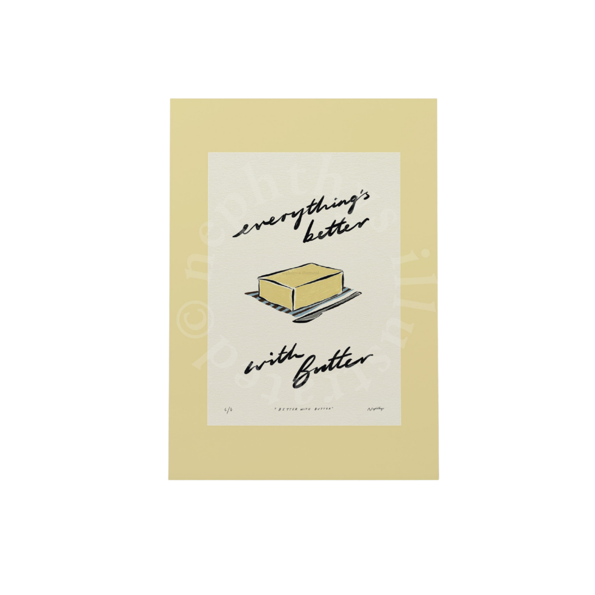 Everything’s Better with Butter Print