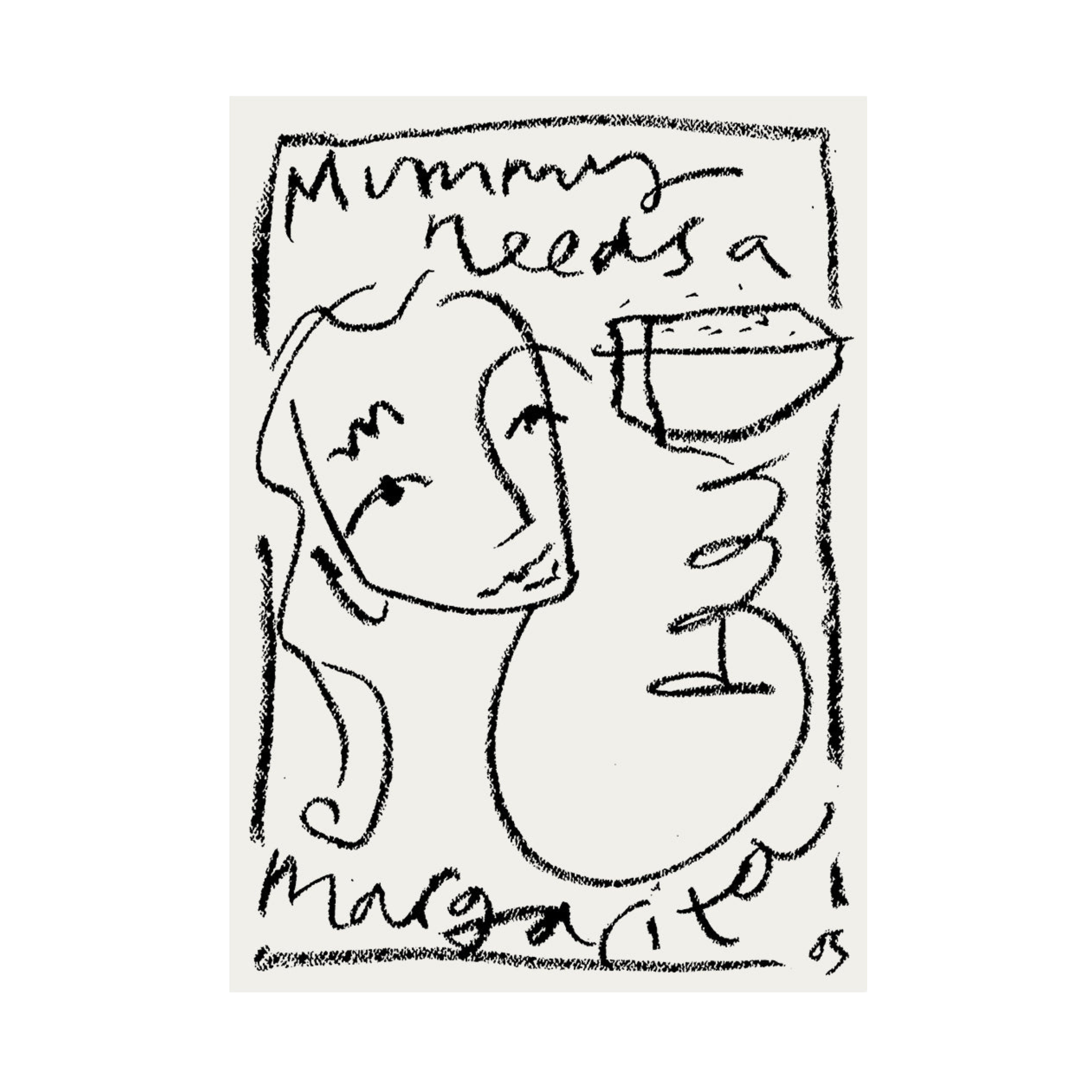 Mummy Needs A Margarita Print