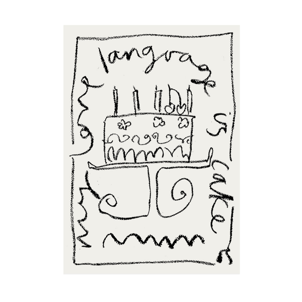 My Love Language Is Cake Print