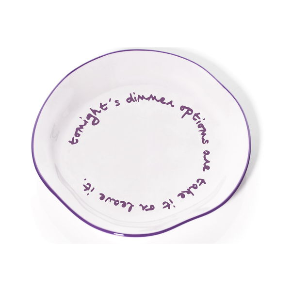 Statement Plate | Take it or leave it