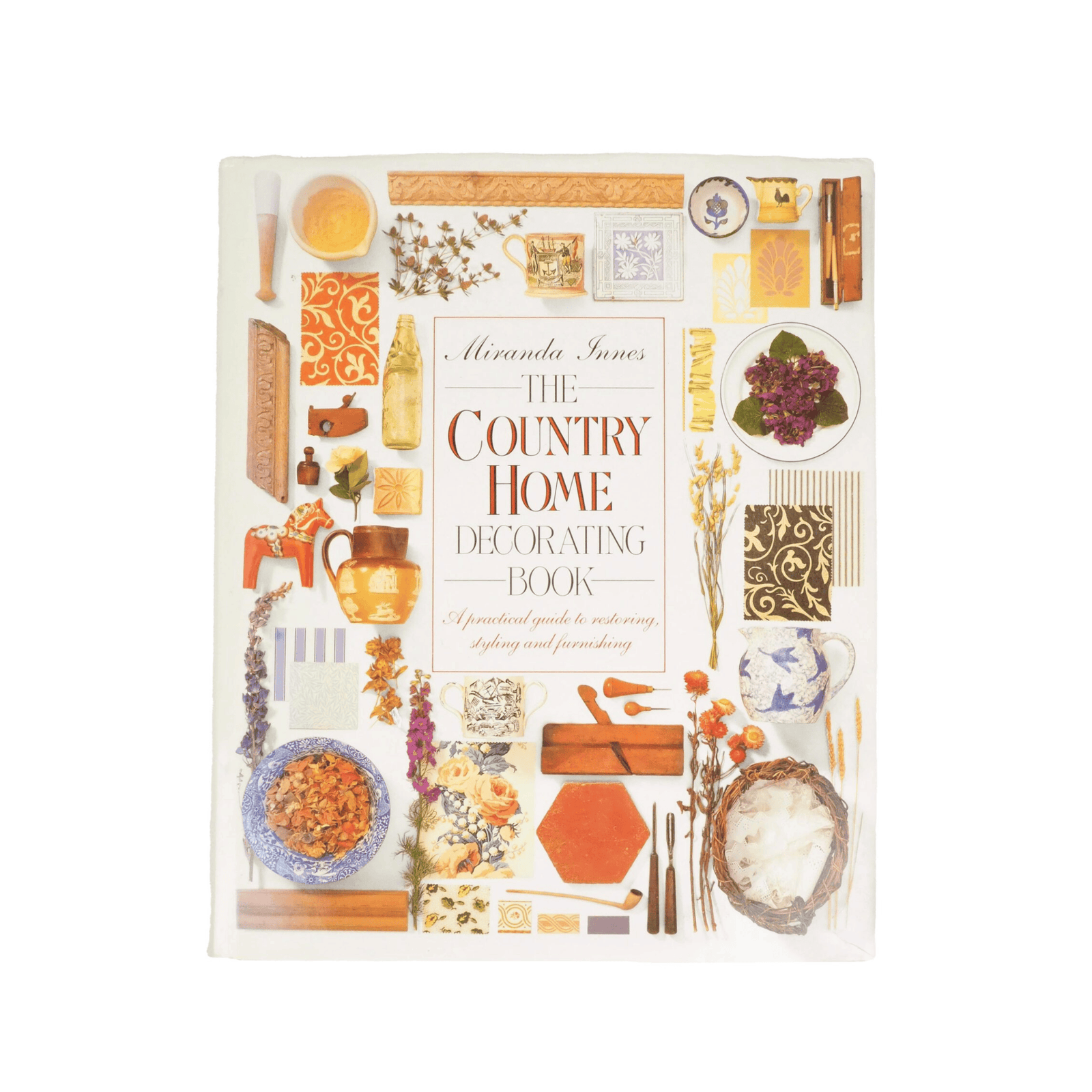 The Country Home Decorating Book
