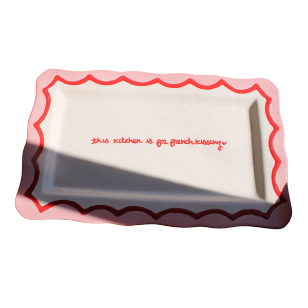 "This Kitchen Is for French Kissing” Scalloped Tray
