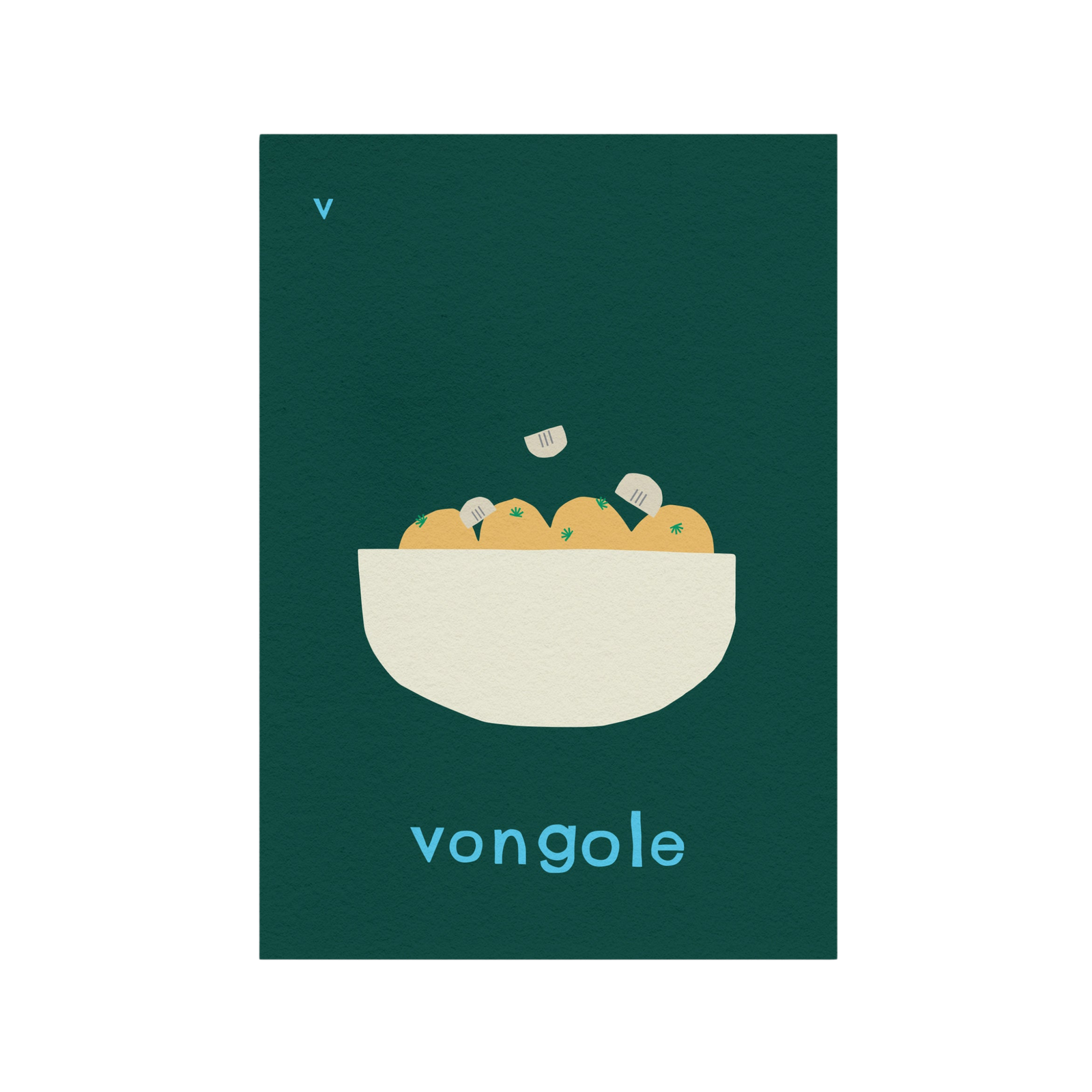 V for Vongole Art Print