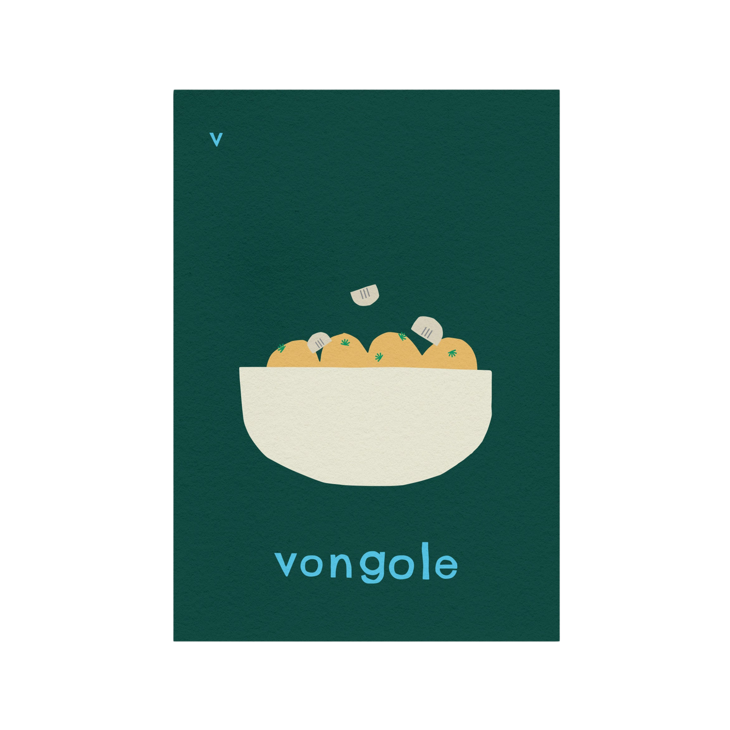 V for Vongole Art Print