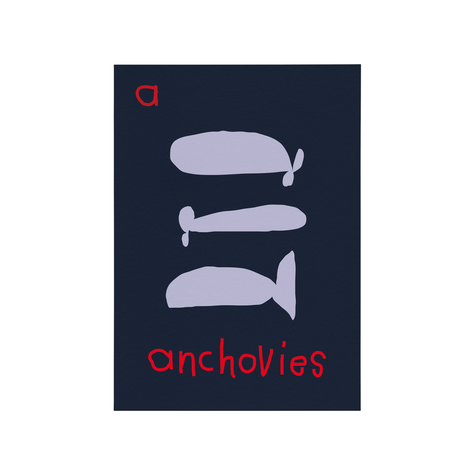 A for Anchovies Art Print