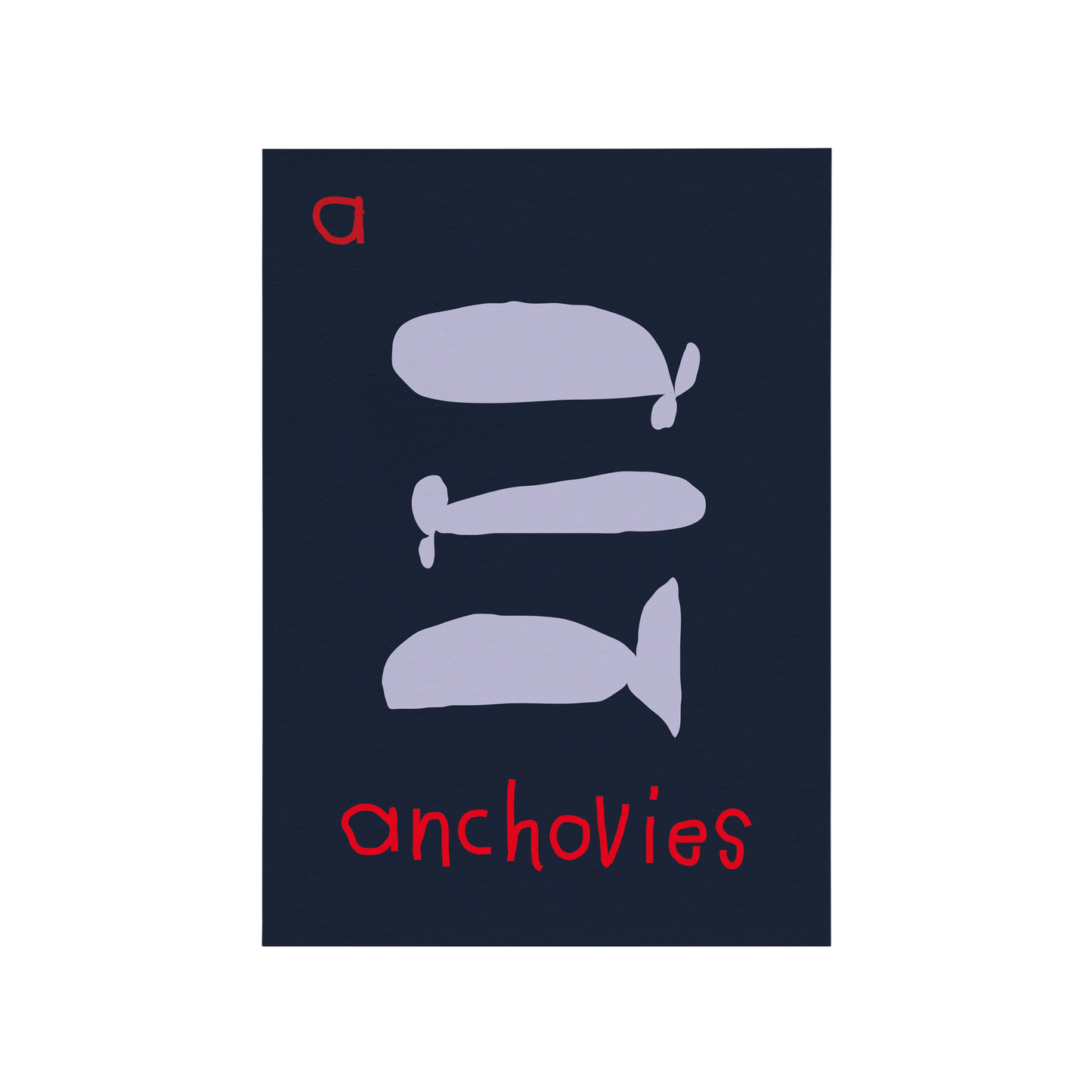 A for Anchovies Art Print