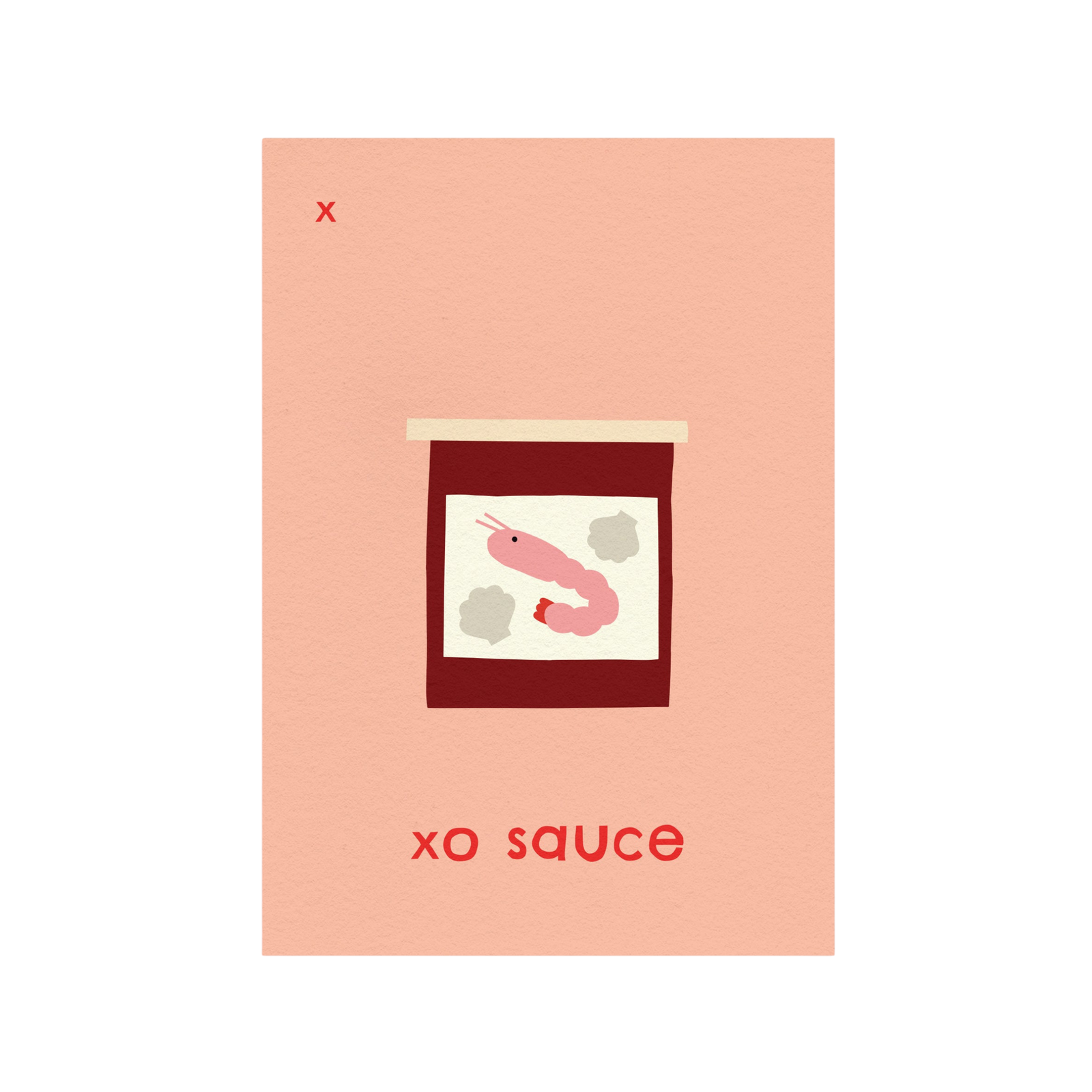 X for XO Sauce Art Print