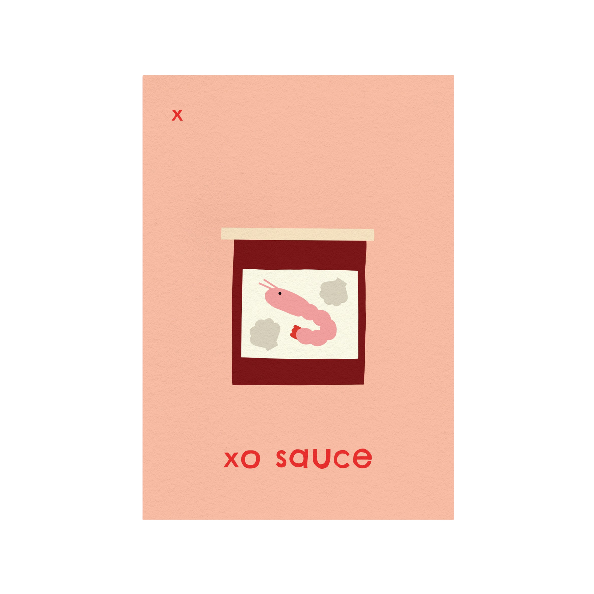 X for XO Sauce Art Print